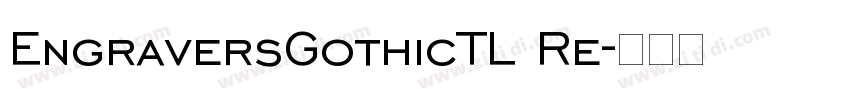 EngraversGothicTL Re字体转换